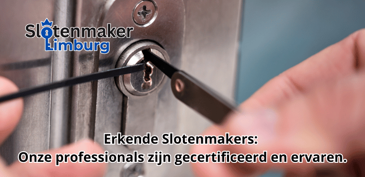 Erkende Slotenmakers: Onze professionals zijn gecertificeerd en ervaren.